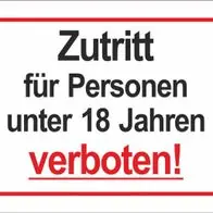 Zutritt für Personen unter 18 Jahren verboten! Schild oder Klebeschild Preisknaller